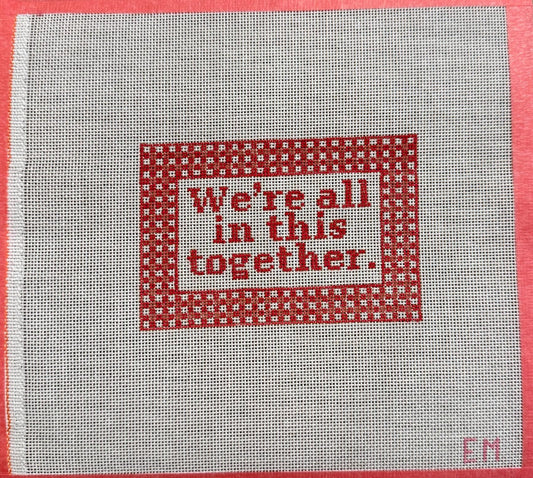 We are all in this together, HSM, 18 mesh Needlepoint Canvas